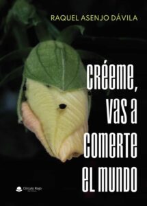 Creeme vas a comerte el mundo 215x300 1